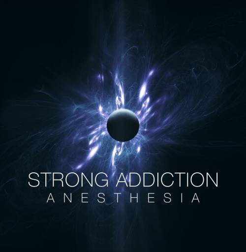 Strong Addiction : Anesthesia